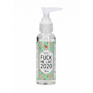 Wasserbasiertes Gleitgel "Fuck Me Like 2020" 100 ml