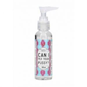 Masturbations Gleitgel "Can I Pet Your Pussy?" 100 ml